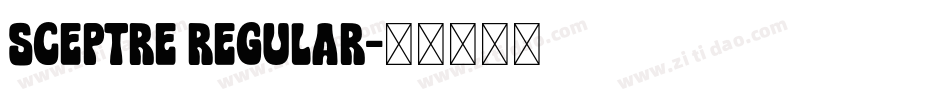 Sceptre Regular字体转换